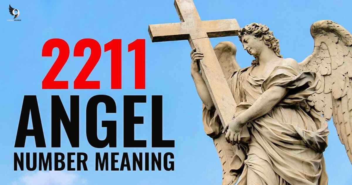 2211 Angel Number Meaning